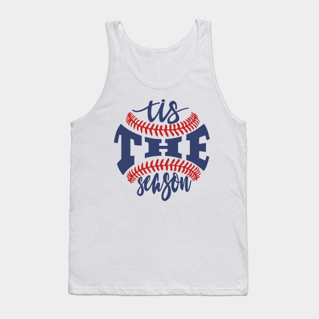 Baseball Tis The Season, Baseball, Mom Baseball, Mom Tees Tank Top by Hoahip